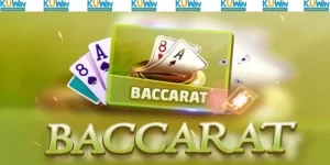 Soi Cầu Baccarat Tại Kuwin Thắng Lớn Chỉ 6 Tips Cực Hay