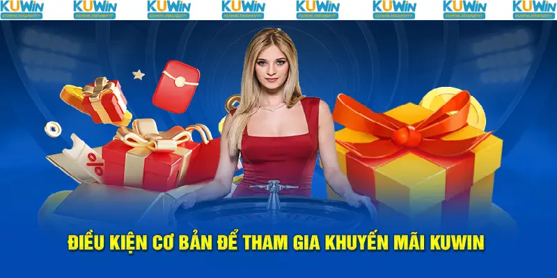 Chú ý điều kiện khi tham gia khuyến mãi nhà cái